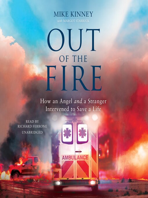 Title details for Out of the Fire by Mike Kinney - Available